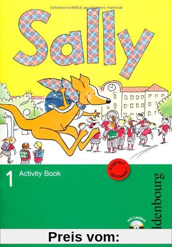 Sally D 1 Activity Book: Lehrwerk für den Englischunterricht ab Klasse 1
